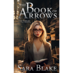 The Book of Arrows: Pre-Order